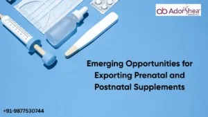 Emerging Opportunities for Exporting Prenatal and Postnatal Supplements
