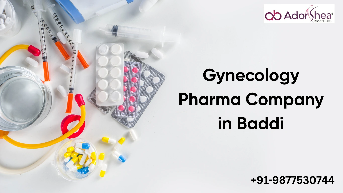 Gynecology Pharma Company in Baddi