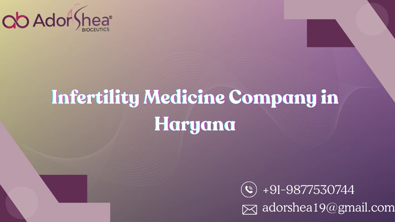 Infertility Medicine Company in Haryana