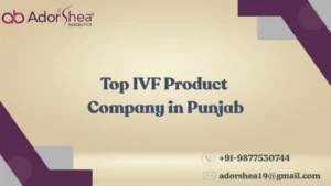 Top IVF Product Company in Punjab